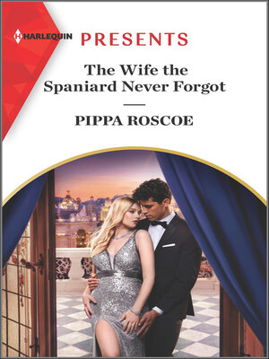 The Wife the Spaniard Never Forgot - ebook